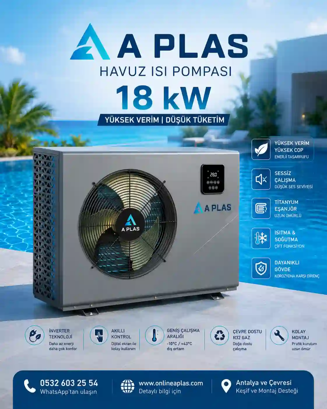 A Plas 18 kW havuz ısı pompası, inverter teknolojisi, titanyum eşanjör, sessiz çalışma, havuz ısıtma ve soğutma özelliği ile villa, otel ve ticari havuzlar için profesyonel çözüm.